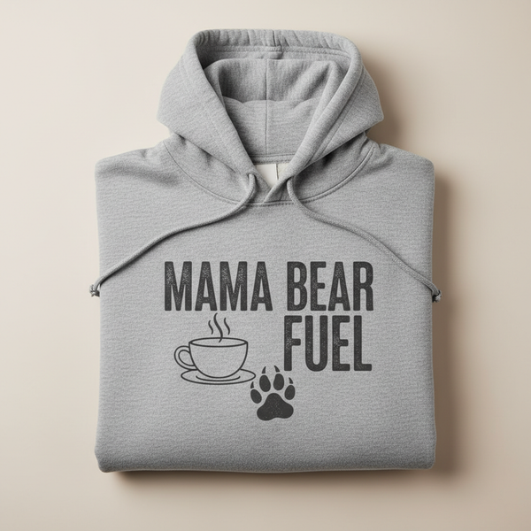 Mama Bear Fuel Hoodie